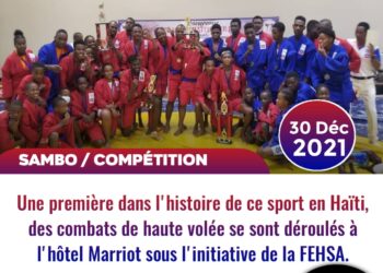 SPORTS – COMPÉTITION : UNE PREMIÈRE POUR LE SAMBO EN HAÏTI
