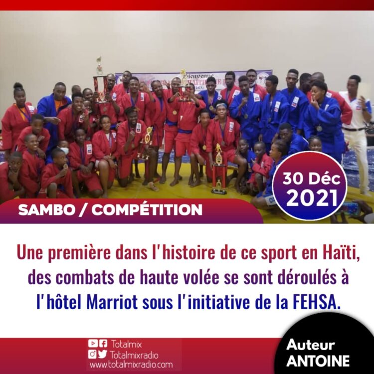 SPORTS – COMPÉTITION : UNE PREMIÈRE POUR LE SAMBO EN HAÏTI