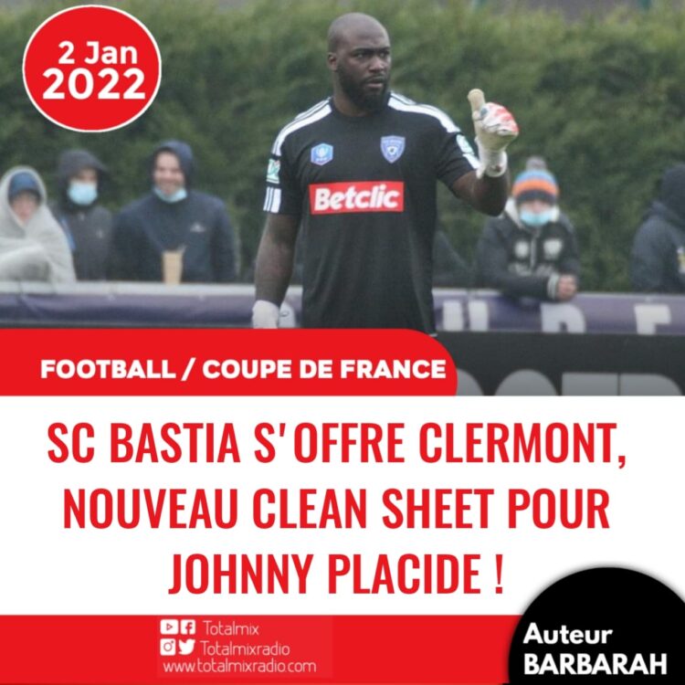 FOOT – EXPATRIÉS / COUPE DE FRANCE : LE MATCH DE JOHNNY PLACIDE EN CHIFFRES
