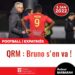 QRM – DÉMISSION / OFFICIEL : BRUNO IRLES S’EN VA !