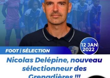 OFFICIEL : NICOLAS DELÉPINE, NOUVEAU SÉLECTIONNEUR DES GRENADIÈRES