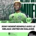 FOOT – TRANSFERTS / MALAISIE : SONY NORDÉ REMPILE AVEC LE MELAKA UNITED FC