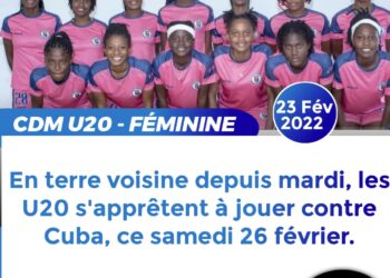 CDM U20 FÉMININ : HAÏTI PREND DÉJÀ EN RÉPUBLIQUE VOISINE