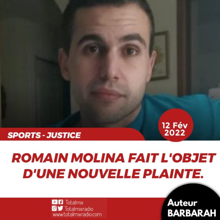SPORTS – JUSTICE : ROMAIN MOLINA FAIT L’OBJET D’UNE NOUVELLE PLAINTE