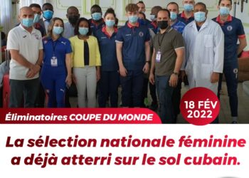 ÉLIMINATOIRES CDM : LES GRENADIÈRES, DÉJÀ SUR LE SOL CUBAIN