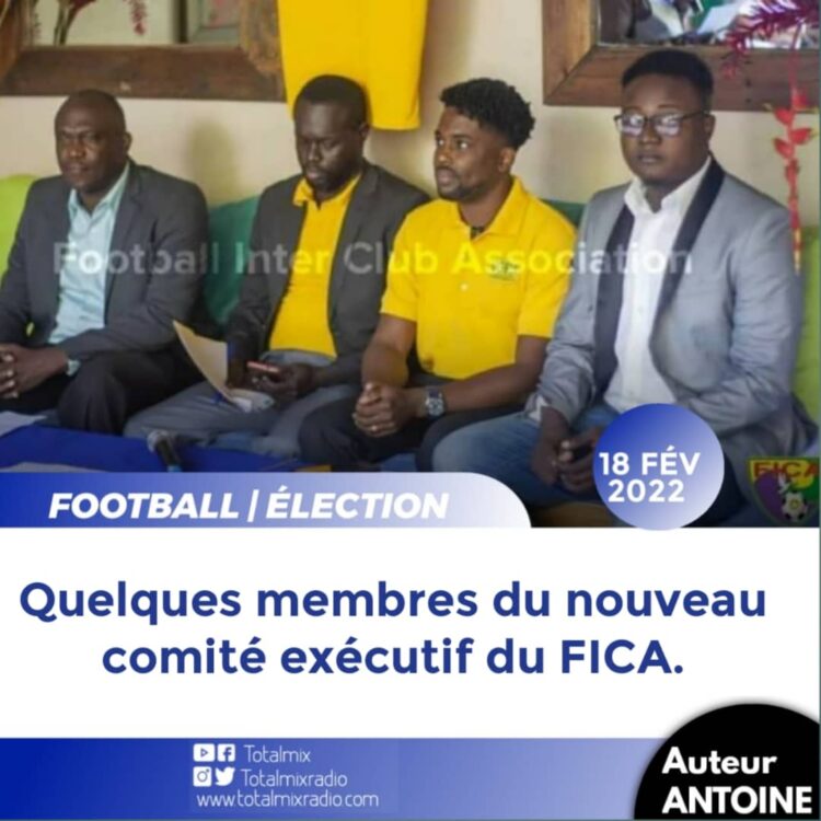 FOOT/ ÉLECTION : UN NOUVEAU COMITÉ EXÉCUTIF À LA TÊTE DU FICA