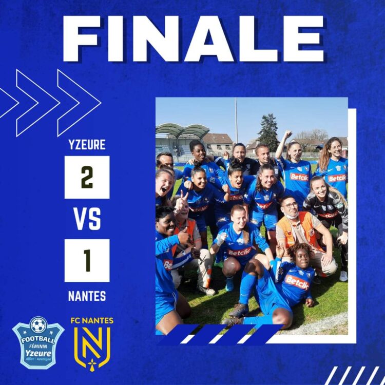 COUPE DE FRANCE (1/2) : YZEURE ET CHELSEA SURPRIS S’OFFRENT UNE FINALE