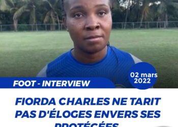 FOOT – INTERVIEW  : FIORDA CHARLES, VISIBLEMENT SATISFAITE, ÉVOQUE L’ÉQUIPE HAITIENNE