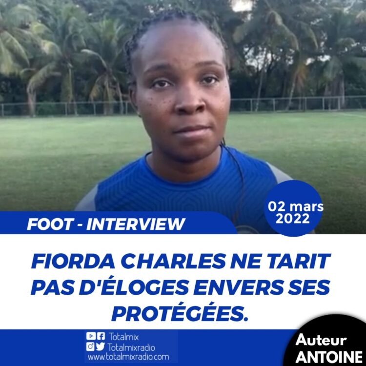FOOT – INTERVIEW  : FIORDA CHARLES, VISIBLEMENT SATISFAITE, ÉVOQUE L’ÉQUIPE HAITIENNE