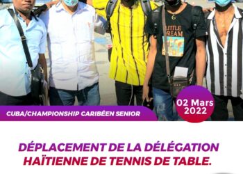 TENNIS DE TABLE/ COMPÉTITION : DIRECTION CUBA POUR LA DÉLÉGATION HAÏTIENNE
