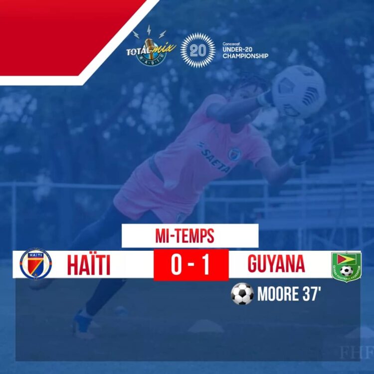 CDM-U20/COSTA RICA 2022 : HAÏTI VS GUYANE ANGLAISE, (0-1) À LA MI-TEMPS