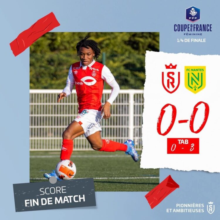 COUPE DE FRANCE : NANTES ET ROSELINE SORTENT REIMS ET CORVENTINA AUX TIRS AU BUT