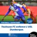 FOOT/ EXPATRIÉS : TOULOUSE CONFORTE SA 1ÈRE PLACE EN BATTANT DUNKERQUE