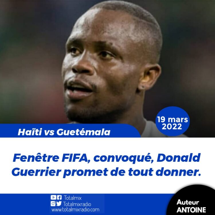 GUATEMALA – HAÏTI / INTERVIEW : POUR W. DONALD GUERRIER, CETTE RENCONTRE TOMBE À POINT