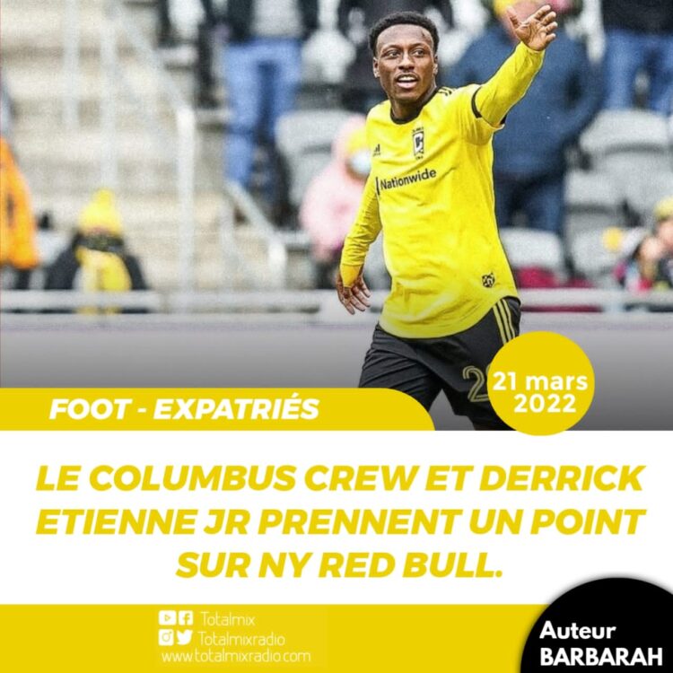 FOOT – EXPATRIÉS : LE COLUMBUS CREW ET DERRICK ETIENNE JR PRENNENT UN POINT À NY