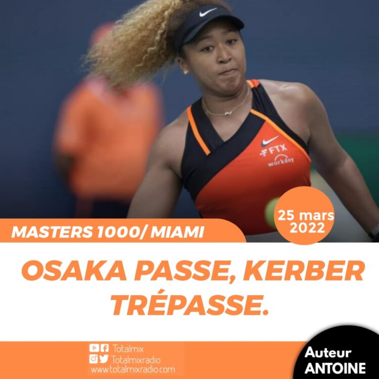 TENNIS – TOURNOI DE MIAMI : NAOMI OSAKA FAIT FORTE IMPRESSION
