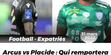FOOT – EXPATRIÉS : PLACIDE – ARCUS, UNE BATAILLE ENTRE GRENADIERS EN PERSPECTIVE