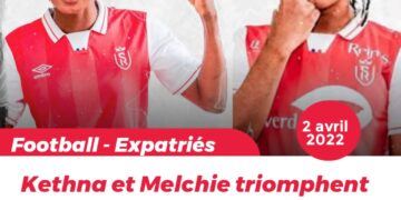 FOOT/ EXPATRIÉS : MELCHIE ET KETHNA REMPORTENT LE DUEL FACE À NÉRILIA MONDÉSIR