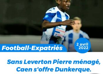 FOOT/ EXPATRIÉS : DUNKERQUE DE LEVERTON PIERRE TOMBE À CAEN 