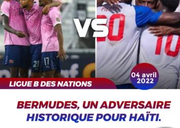 LIGUE DES NATIONS : BERMUDES, UN ADVERSAIRE HISTORIQUE FACE À HAÏTI 