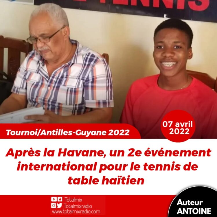TENNIS DE TABLE : 20E CHAMPIONNAT PONGISTE ANTILLES- GUYANE, HAÏTI Y SERA 