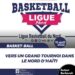 BASKET-BALL : LA LIGUE DU NORD S’APPRÊTE À ORGANISER UN GRAND TOURNOI