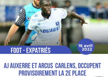 FOOT/EXPATRIÉS : PRÉCIEUSE VICTOIRE DE L’AJ AUXERRE ET ARCUS CARLENS