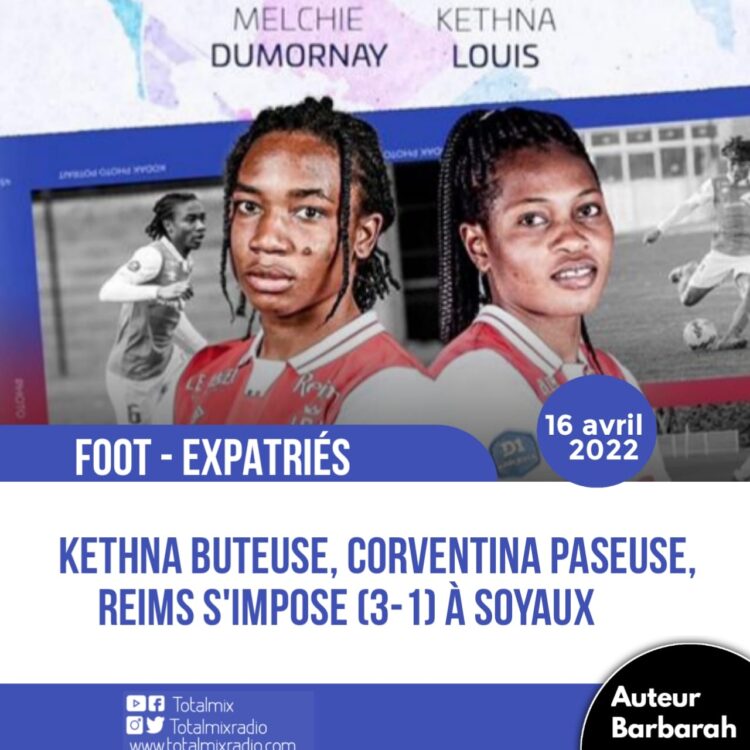 FOOT – EXPATRIÉES : KETHNA BUTEUSE, CORVENTINA PASSEUSE, ET LE SD REIMS S’IMPOSE