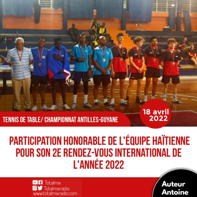 TENNIS DE TABLE/COMPÉTITION : HAÏTI VICE-CHAMPIONNE AU TOURNOI PAR ÉQUIPE