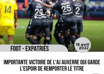 FOOT – EXPATRIÉS : L’AJ AUXERRE ET ARCUS CARLENS AU TOP