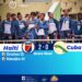 CONCACAF W U17 : CONTRE CUBA, HAÏTI S’IMPOSE (2-0) POUR SON ENTRÉE EN LICE