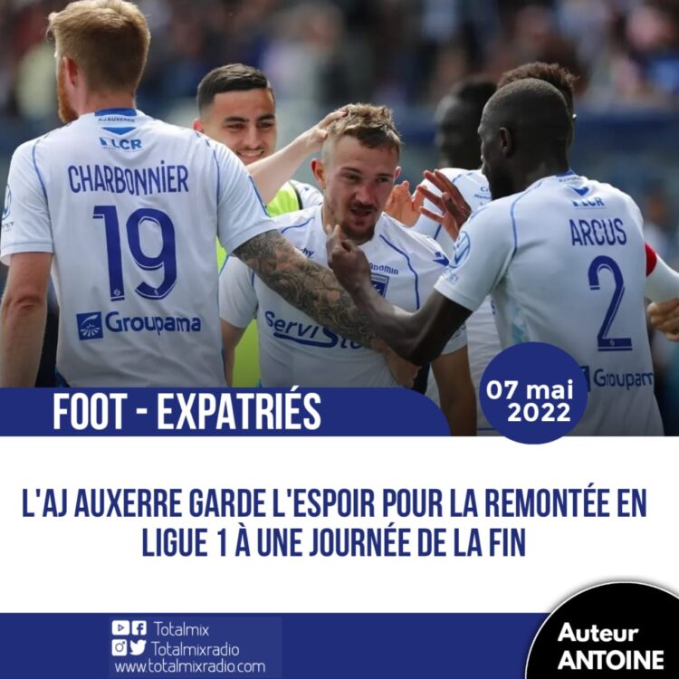 FOOT – EXPATRIÉS : L’AJ AUXERRE AVANCE À GRAND PAS VERS LA REMONTÉE EN LIGUE 1