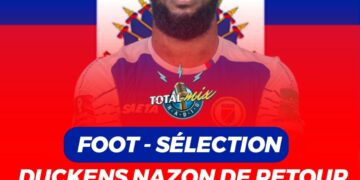FOOT – SÉLECTION : DUCKENS MOÏSE NAZON DE RETOUR EN ÉQUIPE NATIONALE ?