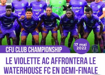CFU CLUB CHAMPIONSHIP : LE WATERHOUSE FC POUR LE VIOLETTE AC EN DEMI-FINALE