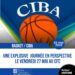 BASKET/CIBA : LES RESPONSABLES S’APPRÊTENT À SIFFLER LA FIN DE LA 17E ÉDITION