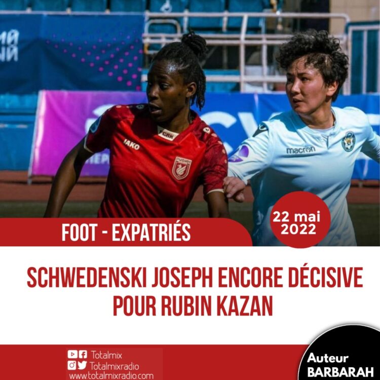 FOOT – EXPATRIÉS : SCHWENDESKY JOSEPH ENCORE DÉCISIVE POUR RUBIN KAZAN
