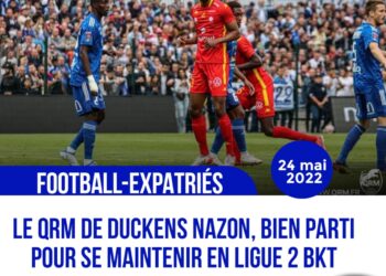 BARRAGES – LIGUE 2 : LE QRM DE DUCKENS NAZON PREND UNE BELLE OPTION