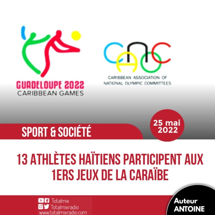 JEUX DE LA CARAÏBE : HAÏTI Y PARTICIPERA À LA GUADELOUPE