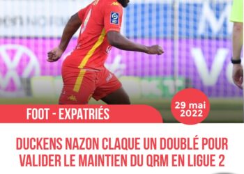 BARRAGES LIGUE 2 :  LE QRM VALIDE SON MATIEN GRÂCE À UN DUCKENS NAZON ULTRA DÉCISIF