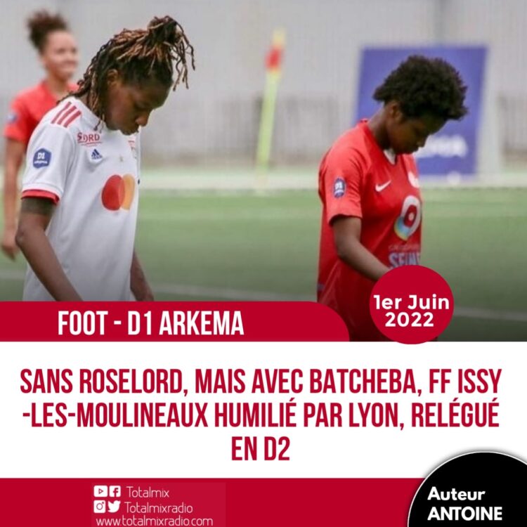 FOOT – EXPATRIÉS : LA PETITE PERLE DU FOOT FÉMININ HAÏTIEN, FAIT CHUTER LE GRAND PARIS SAINT-GERMAIN