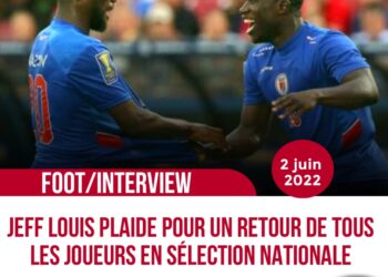 FOOT/INTERVIEW : JEFF LOUIS, ANCIEN CADRE DU ONZE NATIONAL, DIT NON À L’EXCLUSION