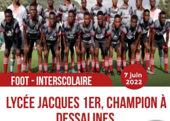 FOOTBALL – INTERSCOLAIRE : LYCÉE JACQUES 1ER, CHAMPION À DESSALINES