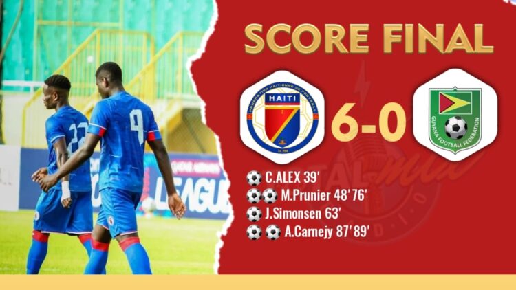 LNC 2022 : HAÏTI ÉCRASE GUYANA (6-0) À NOUVEAU, ET SE TROUVE À UNE VICTOIRE DE LA LIGUE A ET LA GOLD CUP