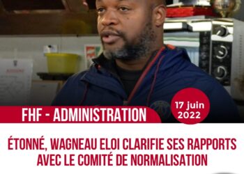 FHF – ADM : WAGNEAU ELOI DIT TOUT SUR SES CONTACTS AVEC LE COMITÉ DE NORMALISATION
