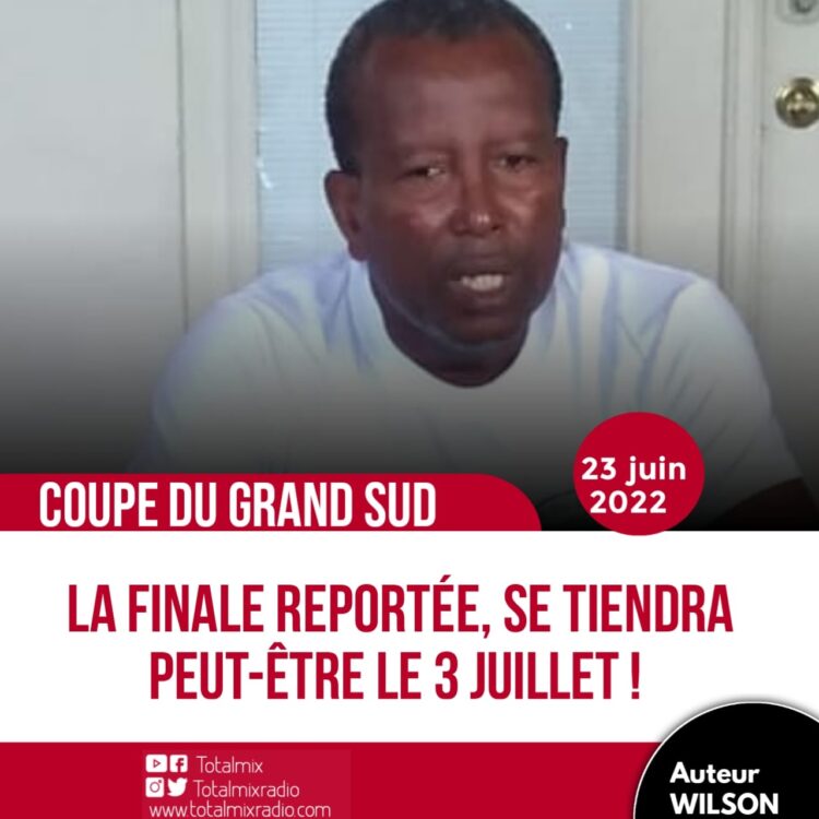 COUPE DU GRAND SUD : AMERICA VS PALOMA, LA FINALE EST REPORTÉE, SELON YVES BERNARD