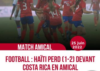 FOOTBALL : COSTA RICA FAIT CHUTER HAÏTI (2-1) EN AMICAL