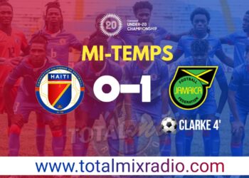 CONCACAF U20 : HAÏTI EN DANGER FACE À LA JAMAÏQUE (0-1), LA MI-TEMPS !