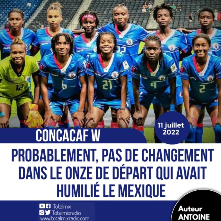 CONCACAF W : JAMAÏQUE VS HAITI, NICOLAS DÉLÉPINE POURRAIT NE PAS MODIFIER SON XI DE DÉPART