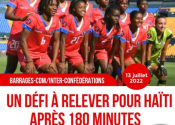 FOOT FÉMININ : HAÏTI VA-T-ELLE VALIDER SON BILLET POUR LA COUPE DU MONDE