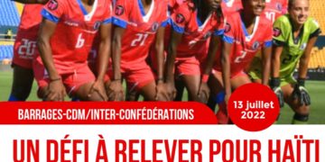FOOT FÉMININ : HAÏTI VA-T-ELLE VALIDER SON BILLET POUR LA COUPE DU MONDE